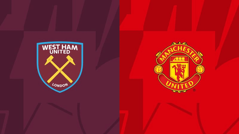 Link xem trực tiếp West Ham vs Manchester United 19h30 ngày 23/12