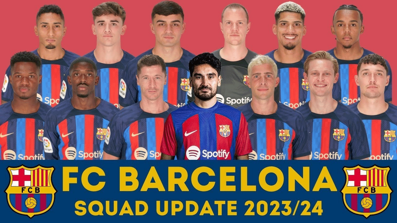 Danh sách Barca cầu thủ mới nhất 2023 không nên bỏ qua